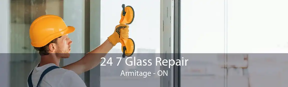 24 7 Glass Repair Armitage - ON