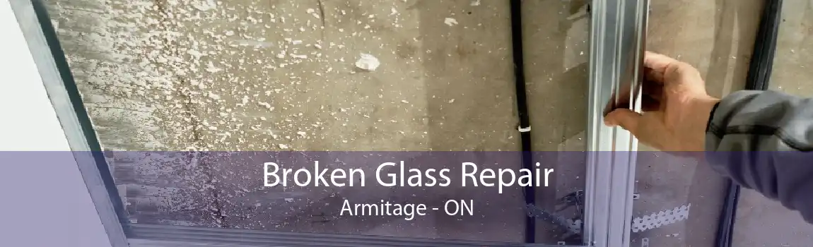 Broken Glass Repair Armitage - ON