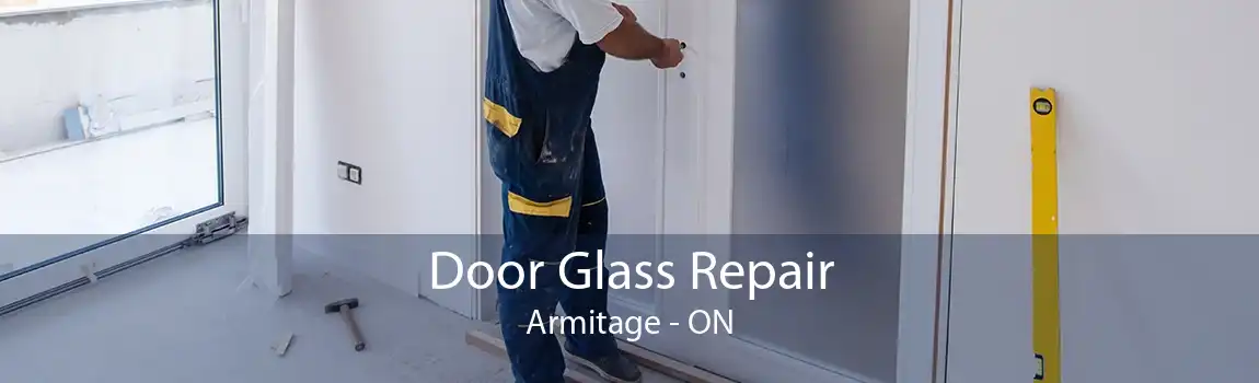 Door Glass Repair Armitage - ON