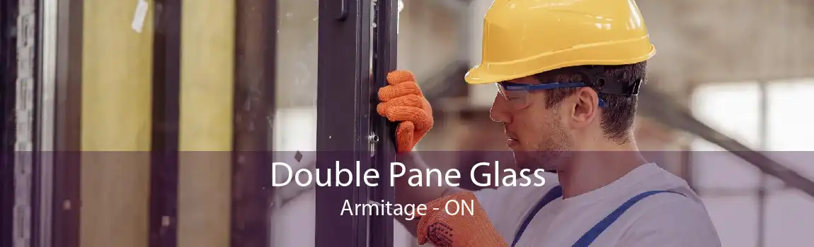 Double Pane Glass Armitage - ON