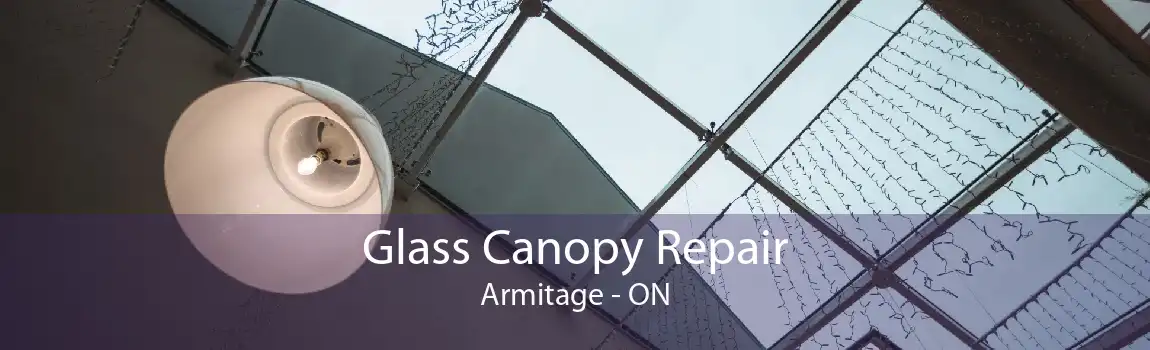 Glass Canopy Repair Armitage - ON