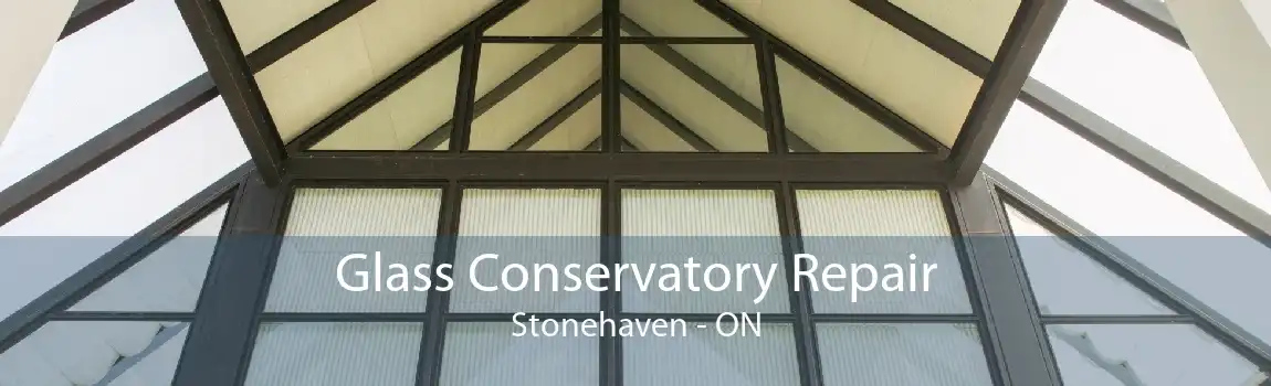 Glass Conservatory Repair Stonehaven - ON