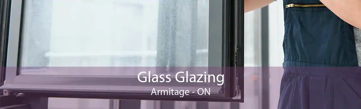 Glass Glazing Armitage - ON