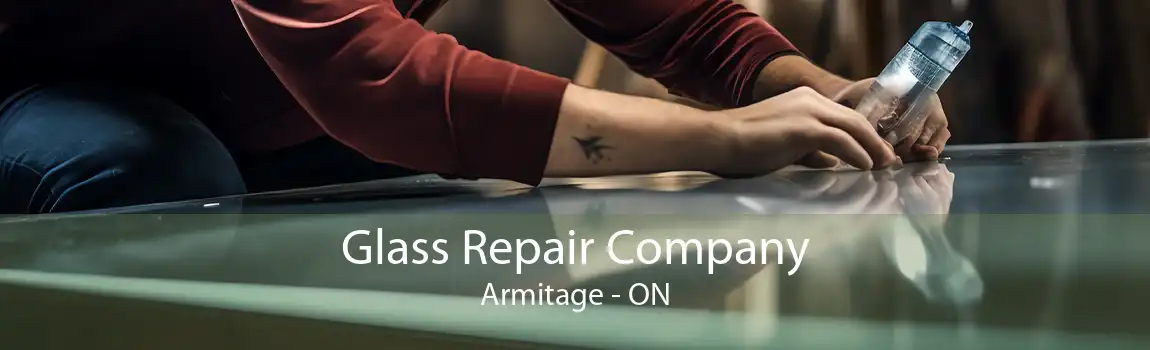 Glass Repair Company Armitage - ON