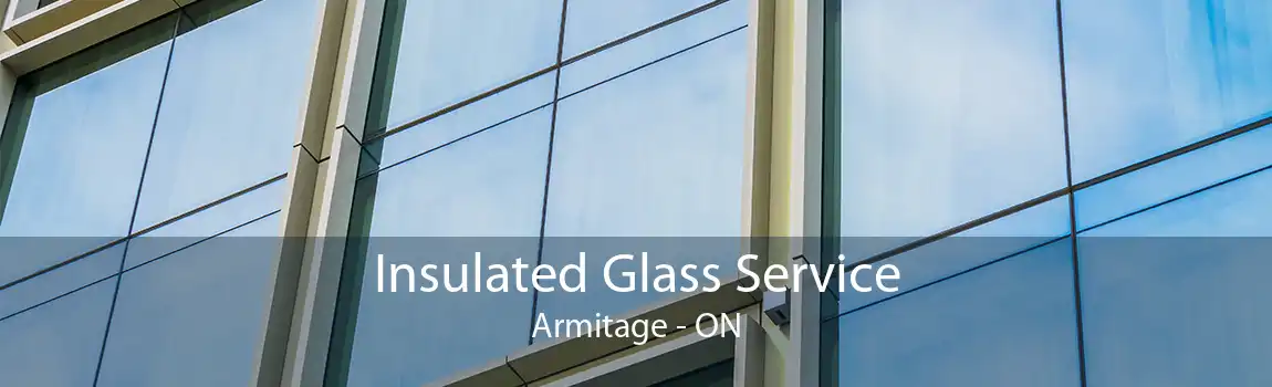 Insulated Glass Service Armitage - ON