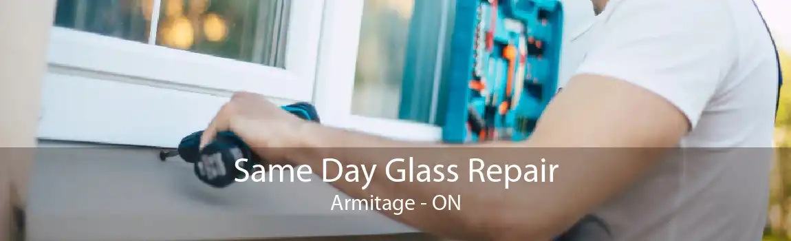 Same Day Glass Repair Armitage - ON